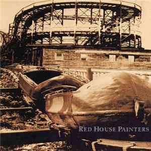 Red House Painters - Red House Painters mp3