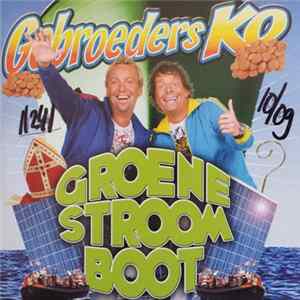 Gebroeders Ko - Groene Stroomboot mp3