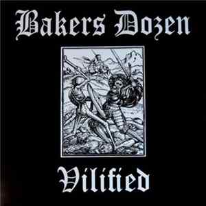 Bakers Dozen - Vilified mp3