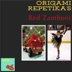 Origami Repetika - Red Zamboni mp3