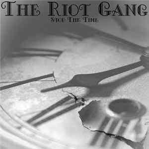 The Riot Gang - Stop The Time mp3