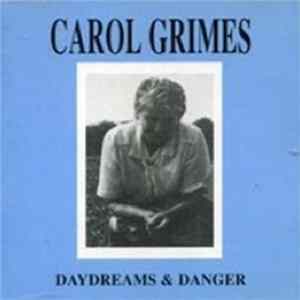 Carol Grimes - Daydreams & Danger mp3