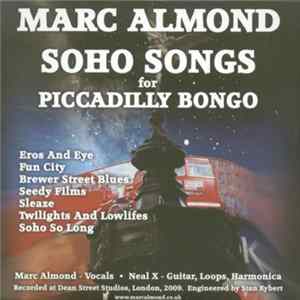 Marc Almond - Soho Songs For Piccadilly Bongo mp3