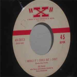 Bill Darnel - I Would If I Could But I Can't mp3