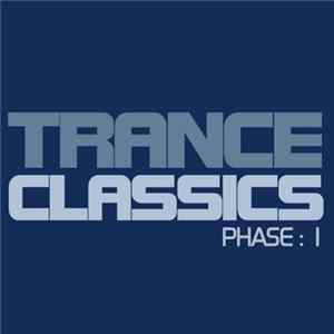 Various - Trance Classics Phase 1 mp3