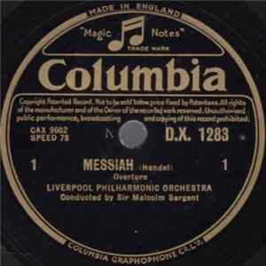 Liverpool Philharmonic Orchestra Conducted By Sir Malcolm Sargent - Messiah mp3