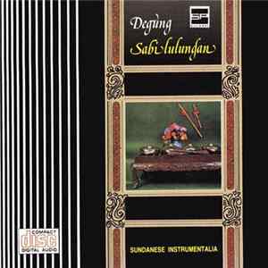 "Suara Parahiangan" Group, Ujang Suryana - Degùng "Sabilulungan" - Sundanese Instrumentalia mp3