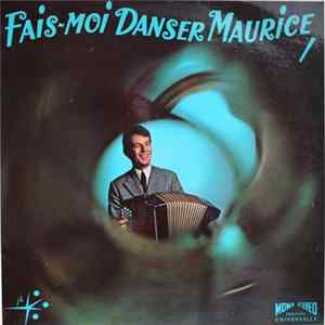 Maurice Vittenet, Son Accordéon Et Son Orchestre - Fais-Moi Danser Maurice Vol. 16 mp3