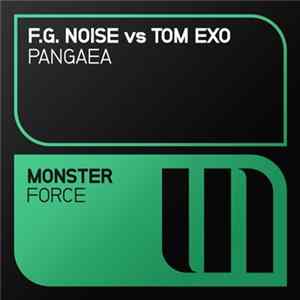 F.G. Noise Vs Tom Exo - Pangaea mp3