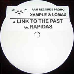 Xample & Lomax - Link To The Past / Rapidas mp3