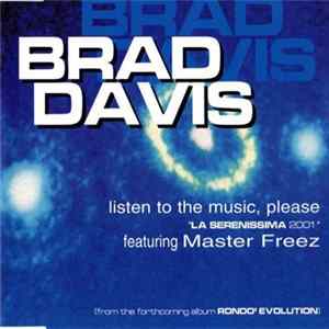 Brad Davis Featuring Master Freez - Listen To The Music, Please mp3