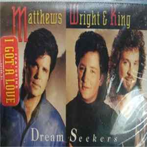 Matthews, Wright & King - Dream Seekers mp3