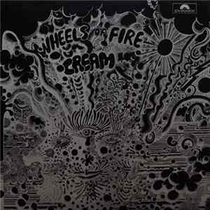 Cream - Wheels Of Fire mp3