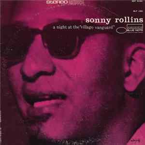 Sonny Rollins - A Night At The "Village Vanguard" mp3
