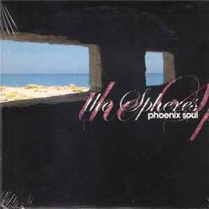 The Spheres - Phoenix Soul mp3