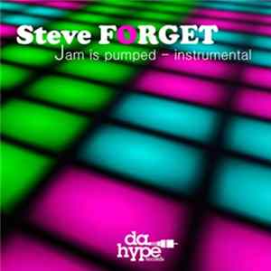 Steve Forget - Jam Is Pumped mp3