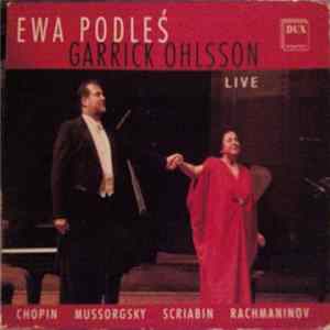 Ewa Podleś, Garrick Ohlsson - Live mp3