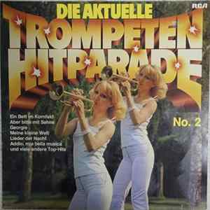 Trumpet Brothers - Die Aktuelle Trompeten-Hitparade No. 2 mp3
