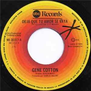 Gene Cotton - Deja Que Tu Amor Se Vaya = Let Your Love Flow mp3