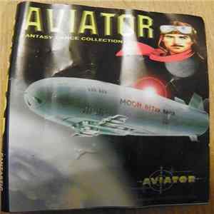 Various - Aviator - Moon Raver (Fantasy Dance Collection) mp3