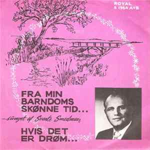 Svante Smedman - Hvis Det Er Drøm... / Fra Min Barndoms Skønne Tid mp3