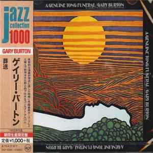 The Gary Burton Quartet With Orchestra - A Genuine Tong Funeral mp3