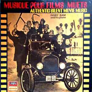 Ivory Sam - Musique Pour Films Muets (Authentic Silent Movie Music) mp3