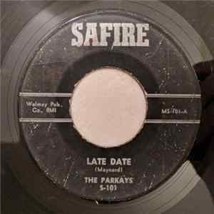 The Parkays - Late Date / Get It mp3