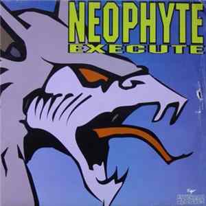 Neophyte - Execute mp3