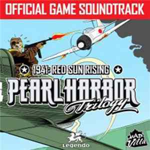 Various - Pearl Harbor Trilogy - 1941: Red Sun Rising mp3