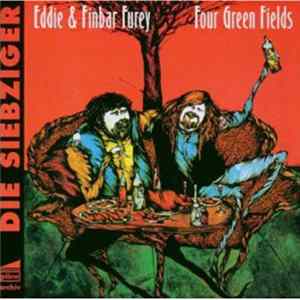 Eddie & Finbar Furey - Four Green Fields mp3