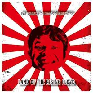Various - Fat Wreck Chords Presents: Land Of The Rising Floyd mp3