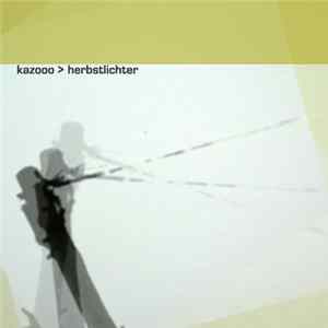 kAzooo - Herbstlichter mp3
