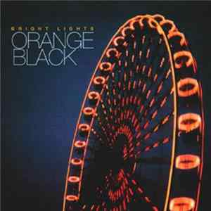 Orange Black - Bright Lights mp3