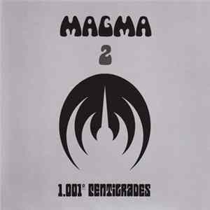 Magma - 1001° Centigrades mp3