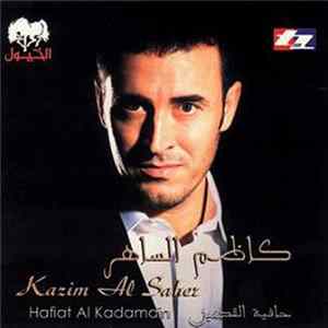 كاظم الساهر = Kazim Al Saher - حافية القدمين = Hafiat Al Kadamain mp3