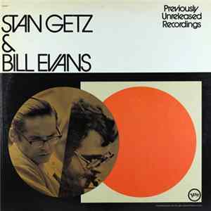 Stan Getz & Bill Evans - Previously Unreleased Recordings mp3