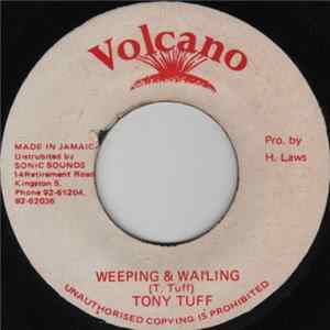 Tony Tuff - Weeping & Wailing mp3