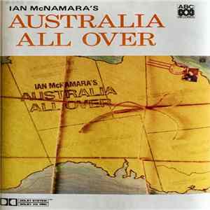 Ian McNamara - Ian McNamara's Australia All Over mp3
