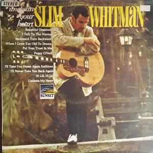 Slim Whitman - Unchain Your Heart mp3
