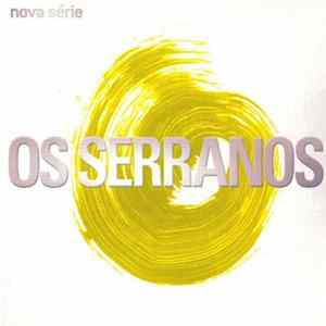 Os Serranos - Nova Série mp3