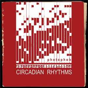 Photophob - Circadian Rhythms mp3