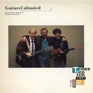 Guitars Unlimited Meets Niels-Henning Ørsted-Pedersen - Three For The Road mp3