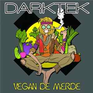 Darktek - Vegan De Merde mp3