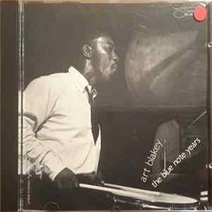 Art Blakey - The Blue Note Years mp3
