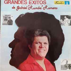 Gabriel Romero - Grandes Exitos de Gabriel "Rumba" Romero mp3
