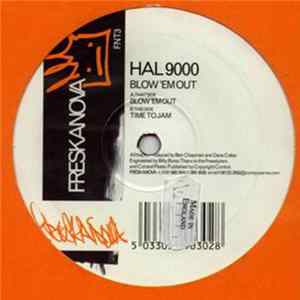 Hal 9000 - Blow 'Em Out mp3