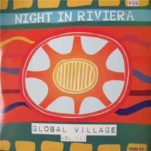 Global Village Vol. III - Night In Riviera mp3