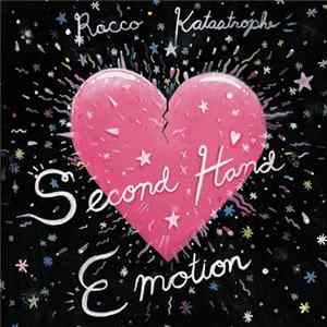 Rocco Katastrophe - Second Hand Emotion mp3