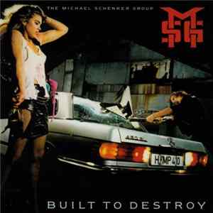 The Michael Schenker Group - Built To Destroy mp3